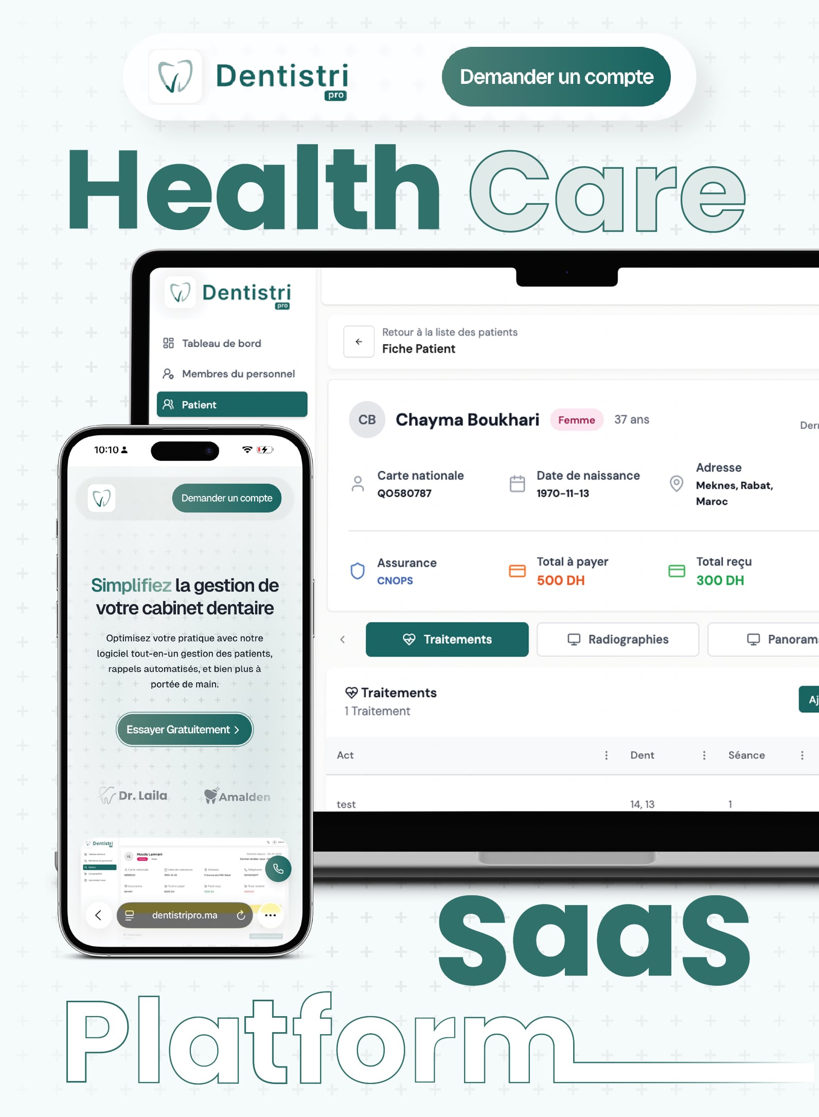 Dentistri Pro - Health Care SaaS Platform : Simplifiez la gestion de votre cabinet dentaire avec notre logiciel tout en un : dossiers patients, traitements, radiographies et facturation. | Portfolio Brandose Agence Web Maroc